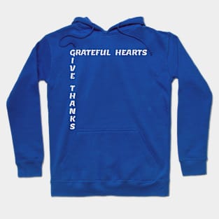 GRATEFUL HEARTS Hoodie